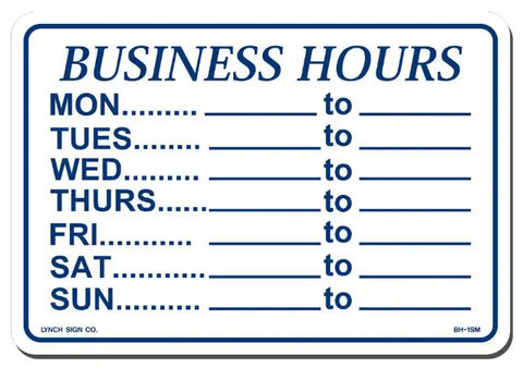 Daily Business Hours Sign Small - EACH