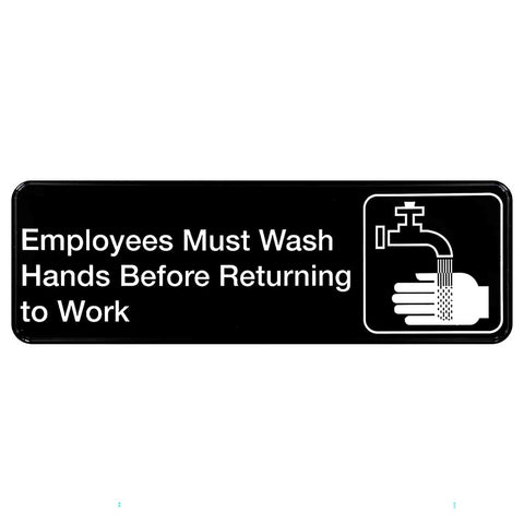 TableCraft 394530 Employees Must Wash Hands Before Returning to Work Rectangular Sign, 9" x 3"