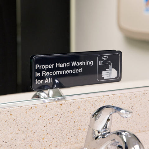TableCraft 394550 Proper Hand Washing Is Recommended For All Sign - Black and White, 9" x 3"