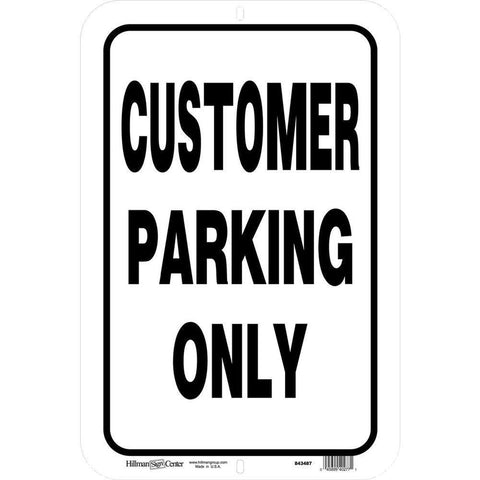 Hillman 843487 Aluminum Customer Parking Only Sign, 12 in x 18 in