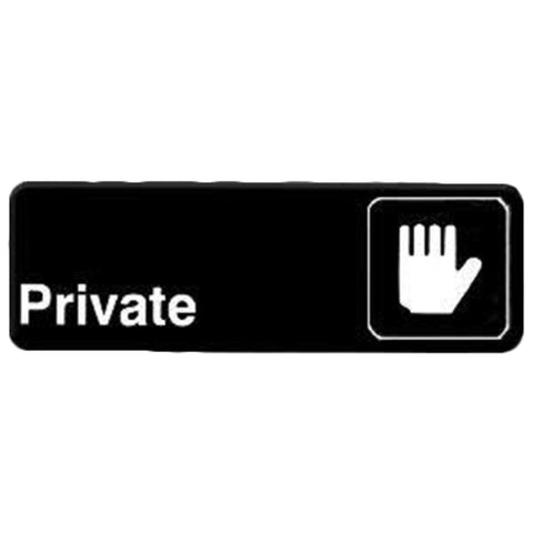 Thunder Group PLIS9303BK 9" x 3" Private Information Sign