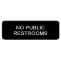 PLIS9335BK Thunder Group 9" x 3" No Public Restrooms Information Sign-Thunder Group