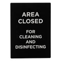 SGN-807 Winco Informational Sign, 8-1/2" x 11-1/2"H, "Area Closed For Cleaning and Disinfecting"- Each-WINCO