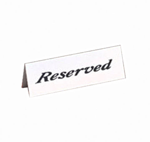 2600 American Metalcraft "Reserved" Sign