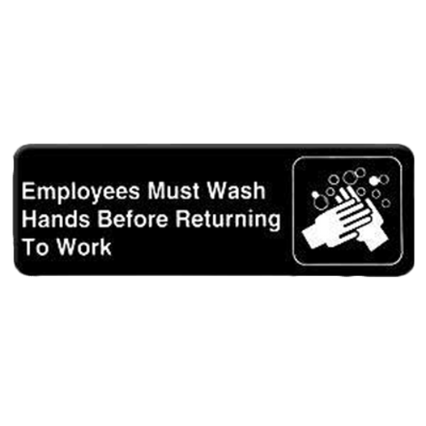 PLIS9325BK Thunder Group 9" x 3" Employees Must Wash Hands Before Returning To Work Sign