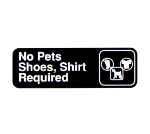 4523 Vollrath Shirt Required Sign, No Pets/Shoes - Each