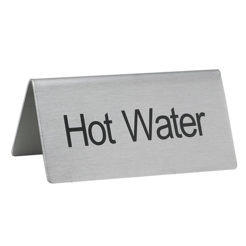 SGN-104 Winco "Hot Water" Stainless Steel Tent Sign